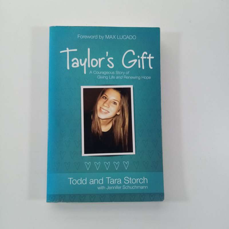 Tylor's Gift by Todd & Tara Storch