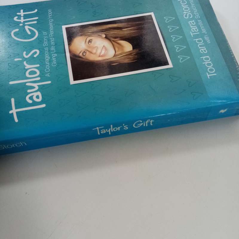 Tylor's Gift by Todd & Tara Storch