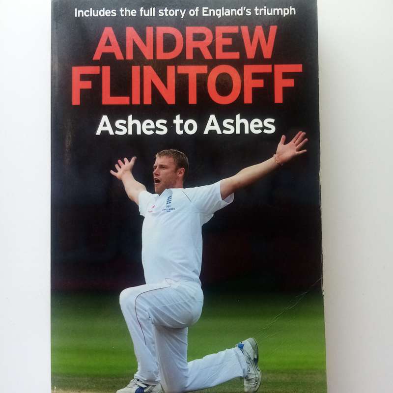 Andrew Flintoff: Ashes to Ashes: One Test After Another