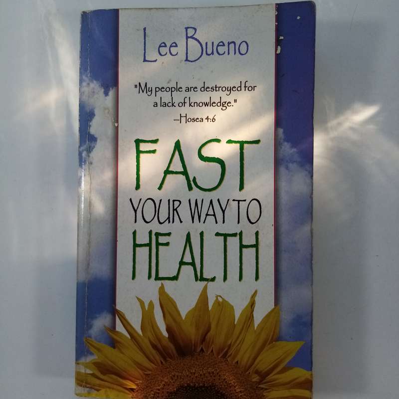Fast Your Way to Health by Lee Bueno - With a Free Devotional Book