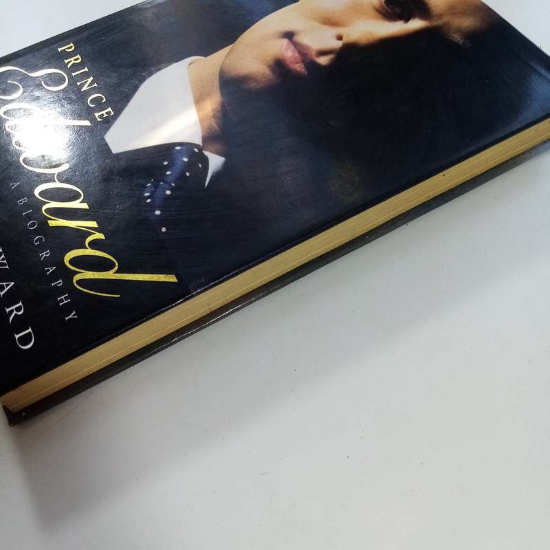 Prince Edward: A Biography by Ingrid Seward - The Life of a Royal