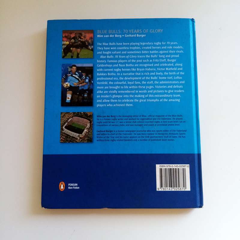 Blue Bulls: 70 Years of Glory  Gerhard Burger & Wim Van der Berg (Hardcover)