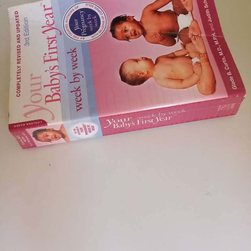 Your Baby's First Year Week by Week  Glade Curtis & Judith Schuler (Paperback)