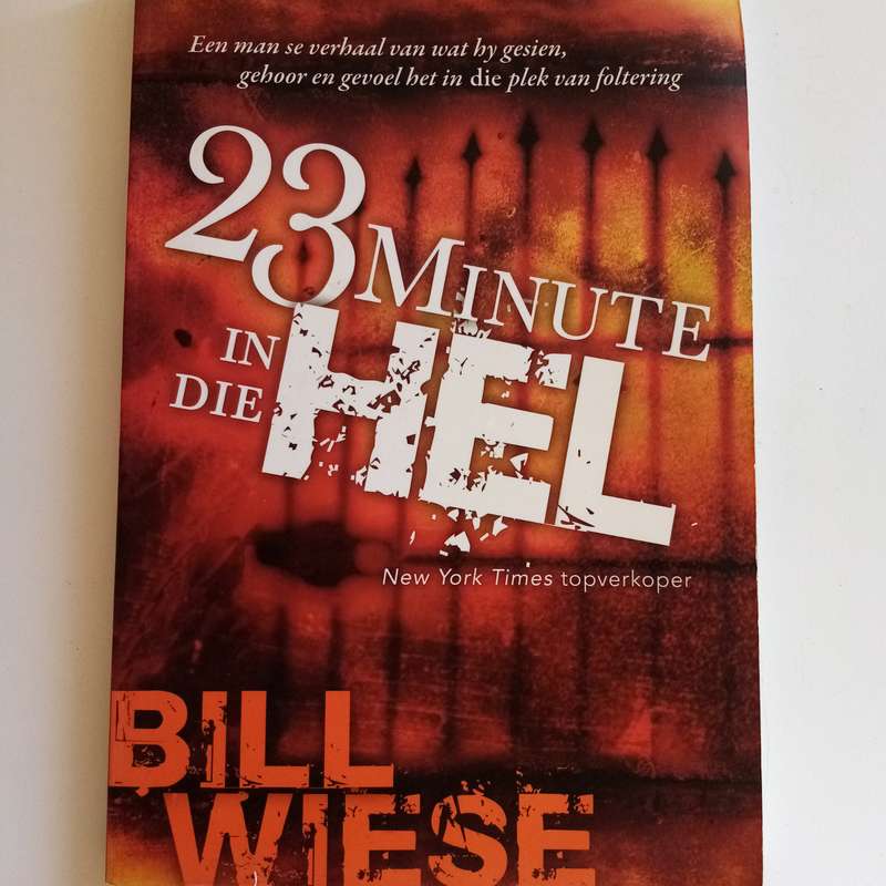 23 Minutes in Hell  Bill Wiese (Paperback)