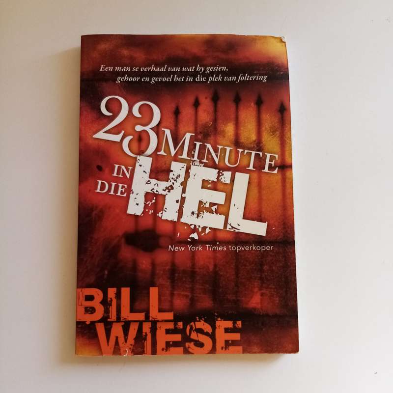 23 Minutes in Hell  Bill Wiese (Paperback)