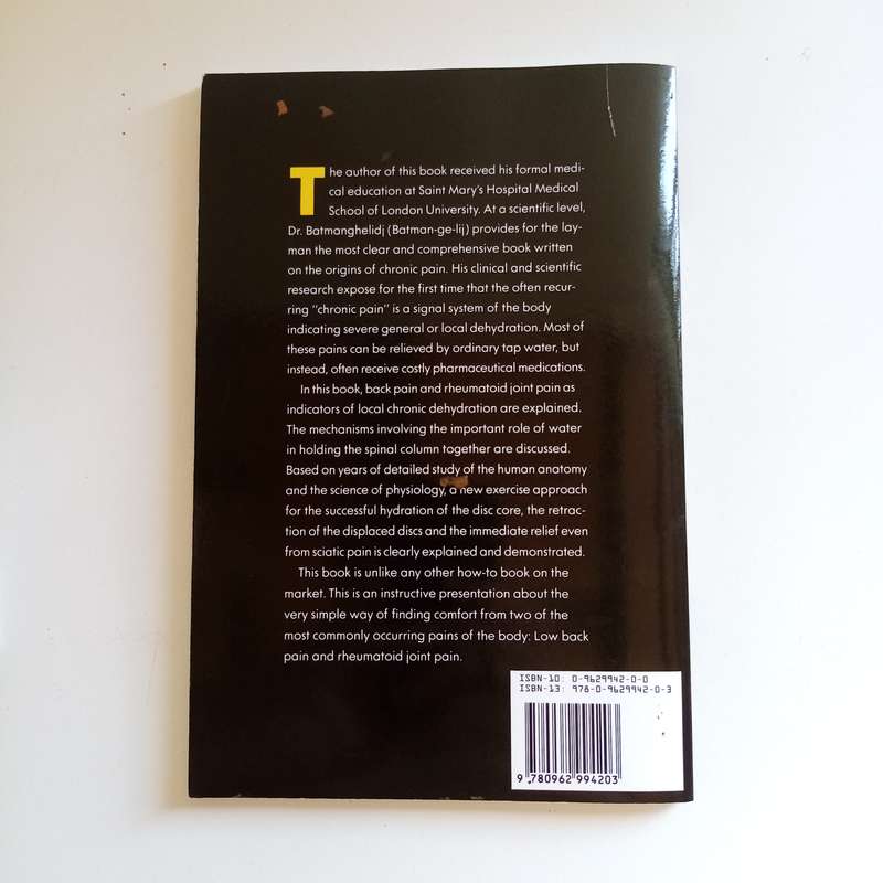 How to Deal with Back Pain and Rheumatoid Joint Pain  F. Batmanghelidj (Paperback)