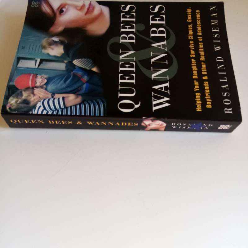 Queen Bees and Wannabes  Rosalind Wiseman