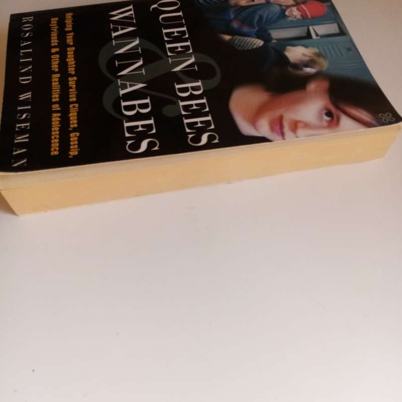 Queen Bees and Wannabes  Rosalind Wiseman