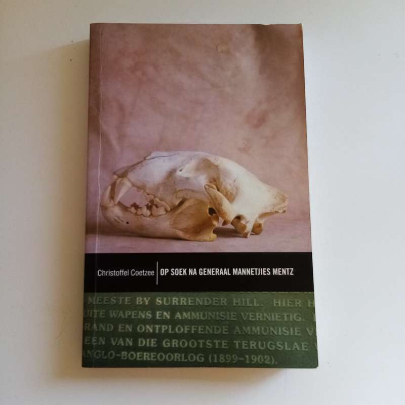 Op Soek Na Generaal Mannetjies Mentz  Christoffel Coetzee (Afrikaans, Paperback)