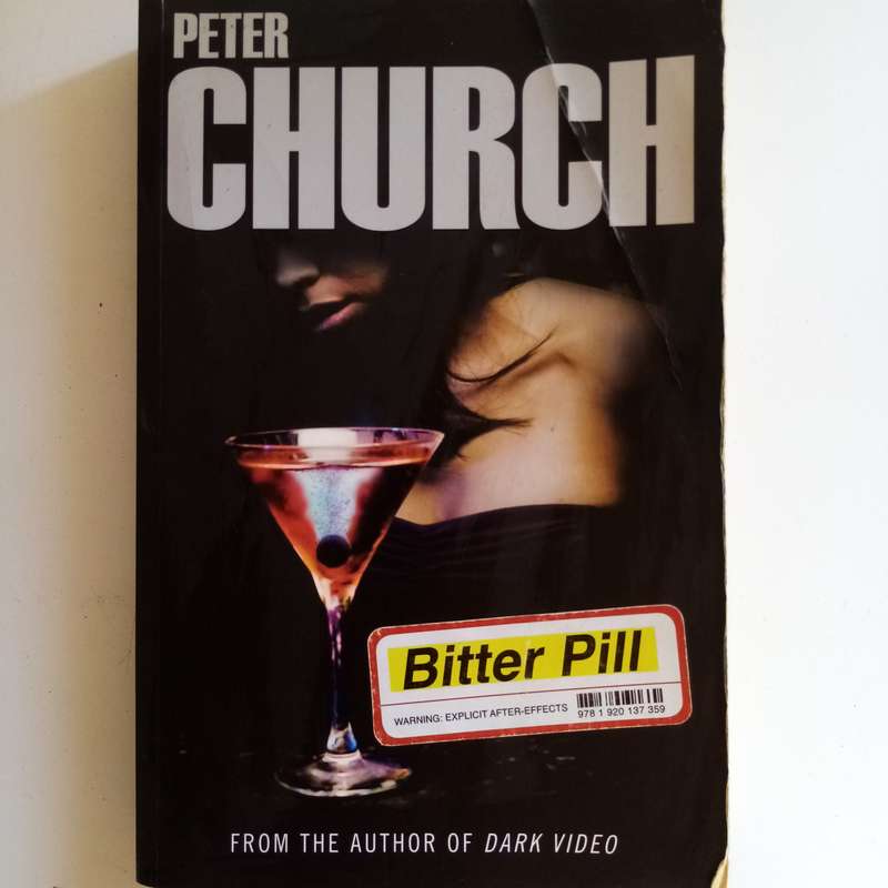 Bitter Pill by Peter Church