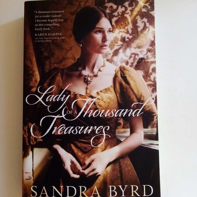 Lady of a Thousand Treasures by Sandra Byrd