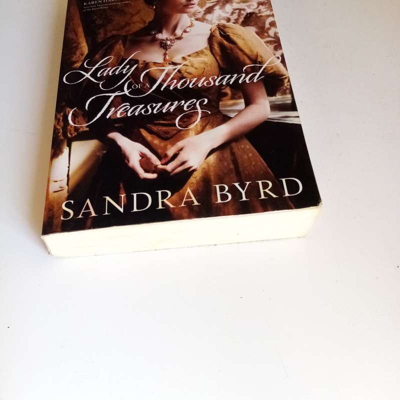 Lady of a Thousand Treasures by Sandra Byrd