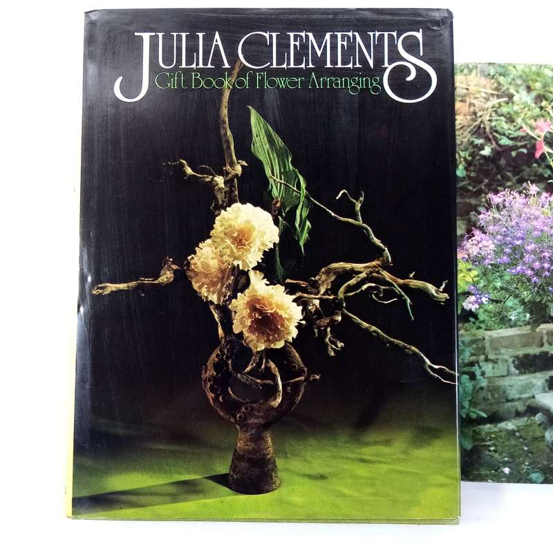 2-Book Flower Arranging & Container Gardening Bundle: Expert Tips by Julia Clements & Alan Toogood