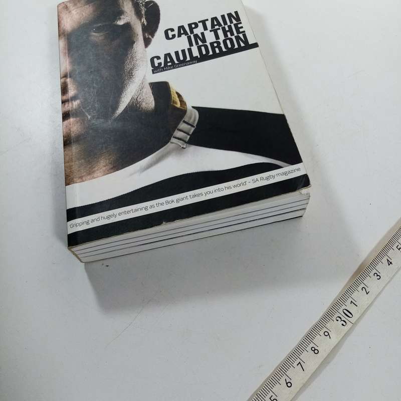 Captain in the Cauldron by Mike Greenaway - A Riveting Tale of Rugby and Leadership