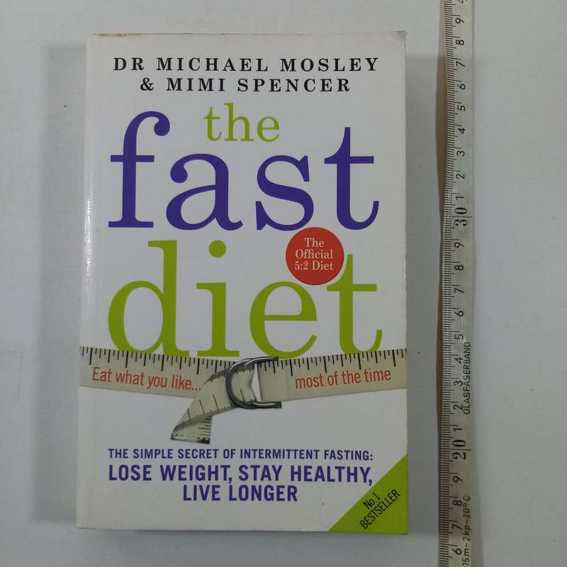 The Fast Diet by Michael Mosley - Unlock the Power of Intermittent Fasting