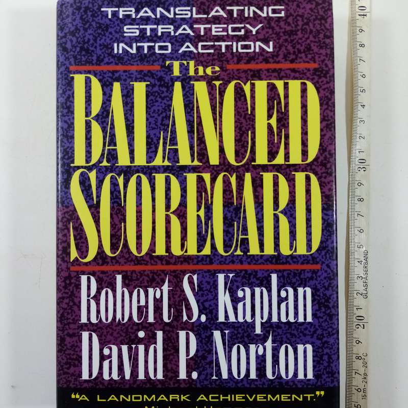 The Balanced Scorecard: Translating Strategy into Action - A Comprehensive Business Guide
