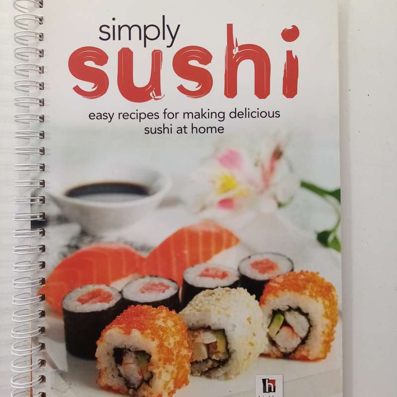 Simply Sushi: Easy Recipes for Making Delicious Sushi at Home