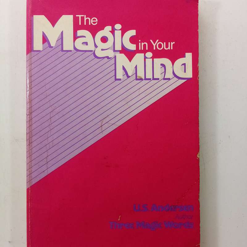 The Magic in Your Mind  Uell Stanley Andersen