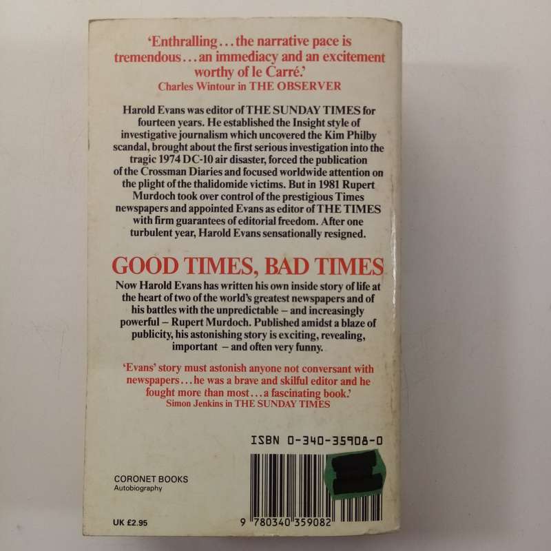 Good Times, Bad Times  Harold Evans