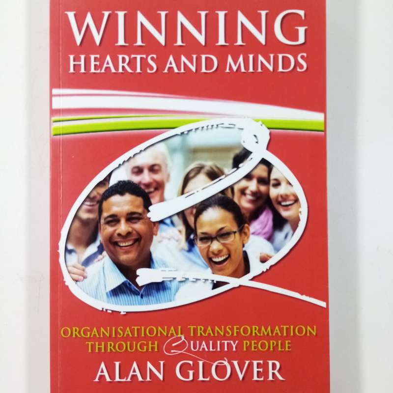 Winning Hearts and Minds  Alan Glover (Paperback)