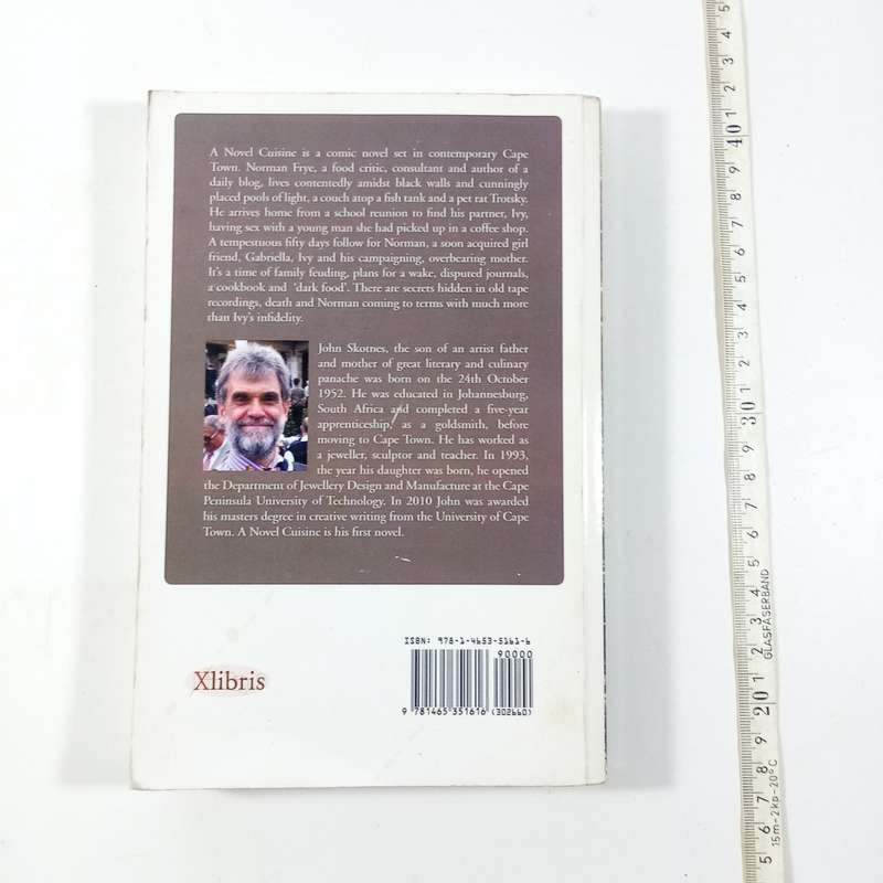 A Novel Cuisine  John Skotnes (Paperback)
