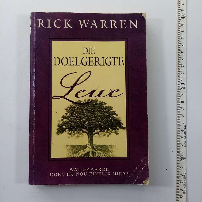 Die Doelgerigte Lewe  Rick Warren (Afrikaanse Paperback)