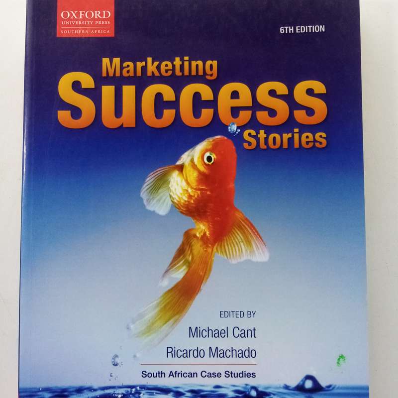 Marketing Success Stories 6th Edition