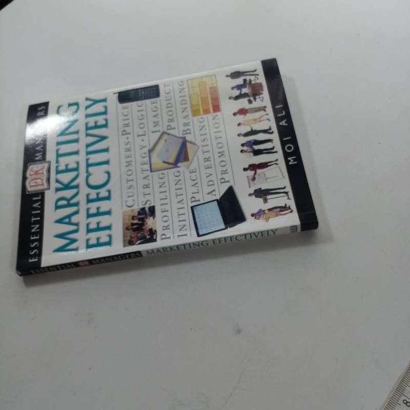 Marketing Effectively  Moi Ali