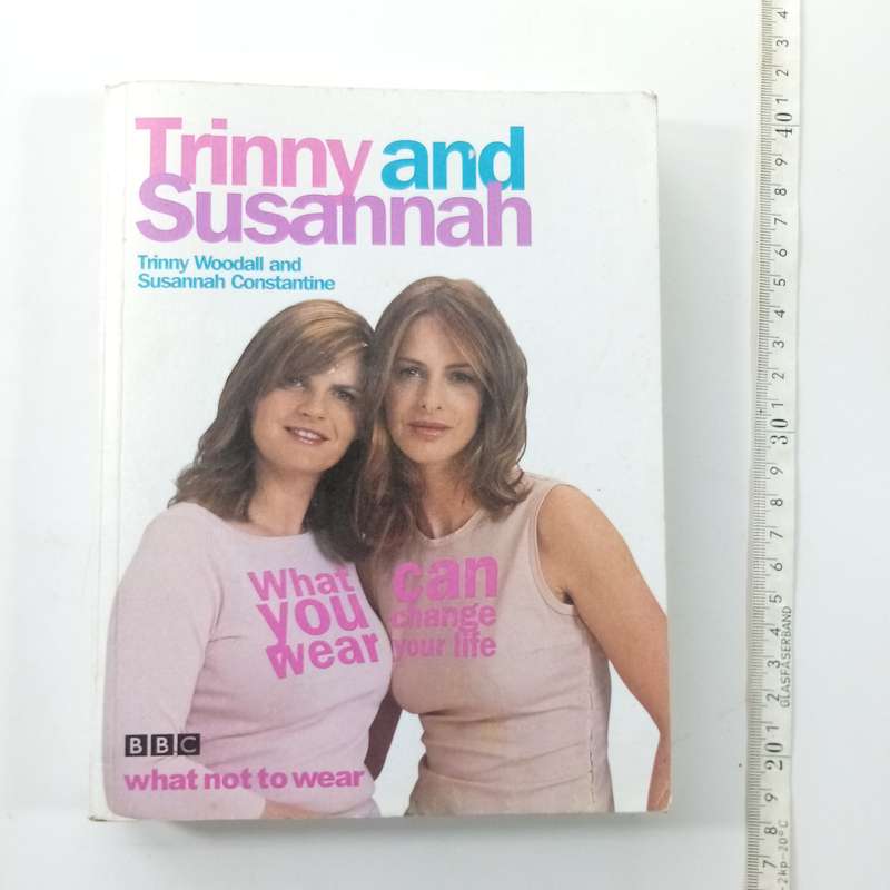 What You Wear Can Change Your Life  Trinny Woodall (Paperback)