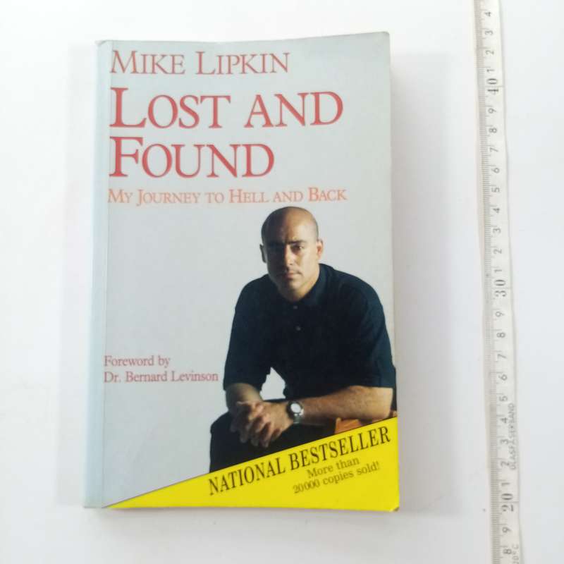 Lost and Found: My Journey to Hell and Back  Mike Lipkin (Paperback)