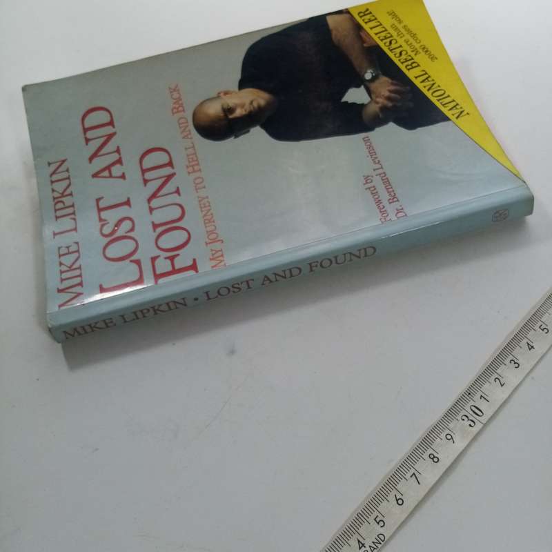 Lost and Found: My Journey to Hell and Back  Mike Lipkin (Paperback)
