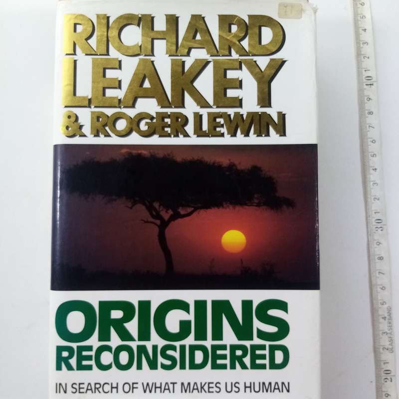 Origins Reconsidered by Richard Leakey & Roger Lewin  Human Evolution & Anthropology