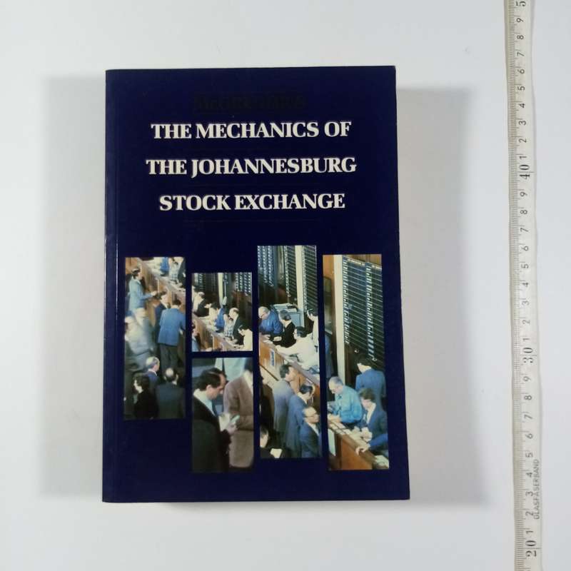 The Mechanics of the Johannesburg Stock Exchange by Robin McGregor  Investment & Trading Guide