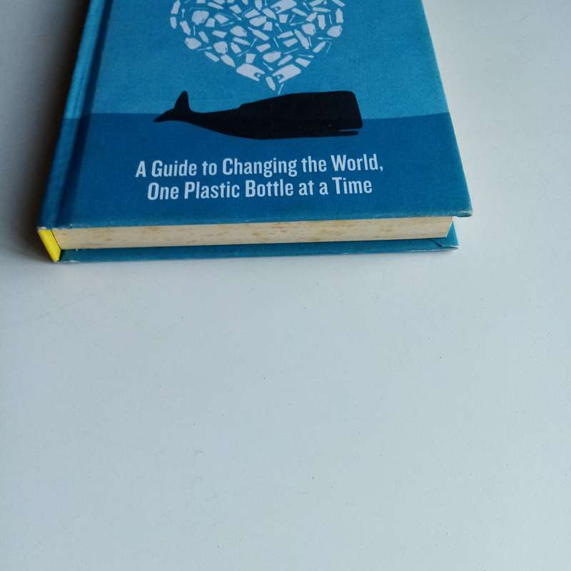 How to Give Up Plastic by Will McCallum  Simple Steps to Reduce Plastic Waste