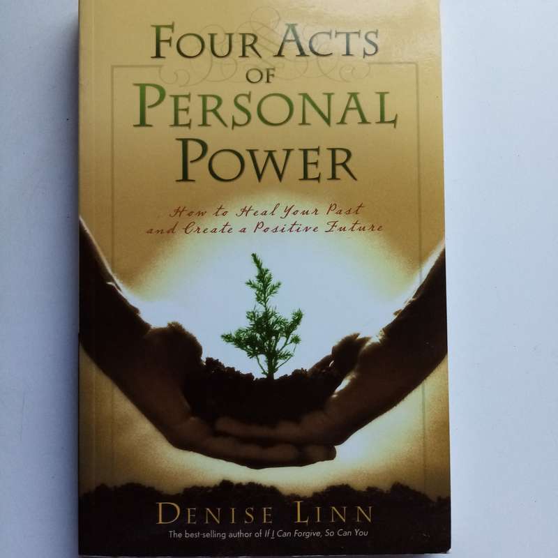 Four Acts of Personal Power by Denise Linn  Transform Your Life with Inner Wisdom