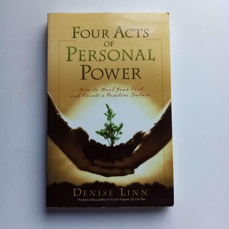 Four Acts of Personal Power by Denise Linn  Transform Your Life with Inner Wisdom