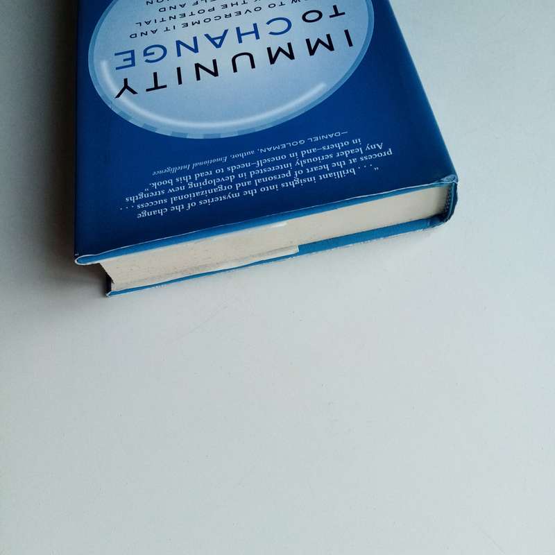 Immunity to Change by Lisa Laskow Lahey & Robert Kegan  Unlock Your Potential