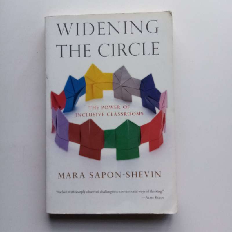 Widening the Circle: The Power of Inclusive Classrooms by Mara Sapon-Shevin - Paperback Edition