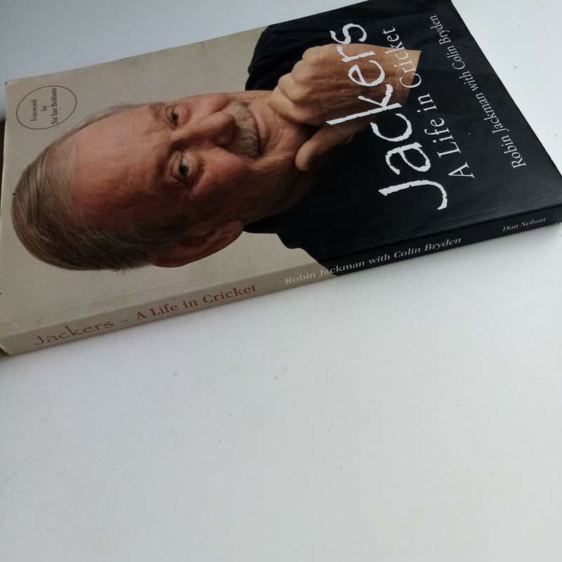 Jackers: A Life in Cricket by Colin Bryden & Robin Jackman
