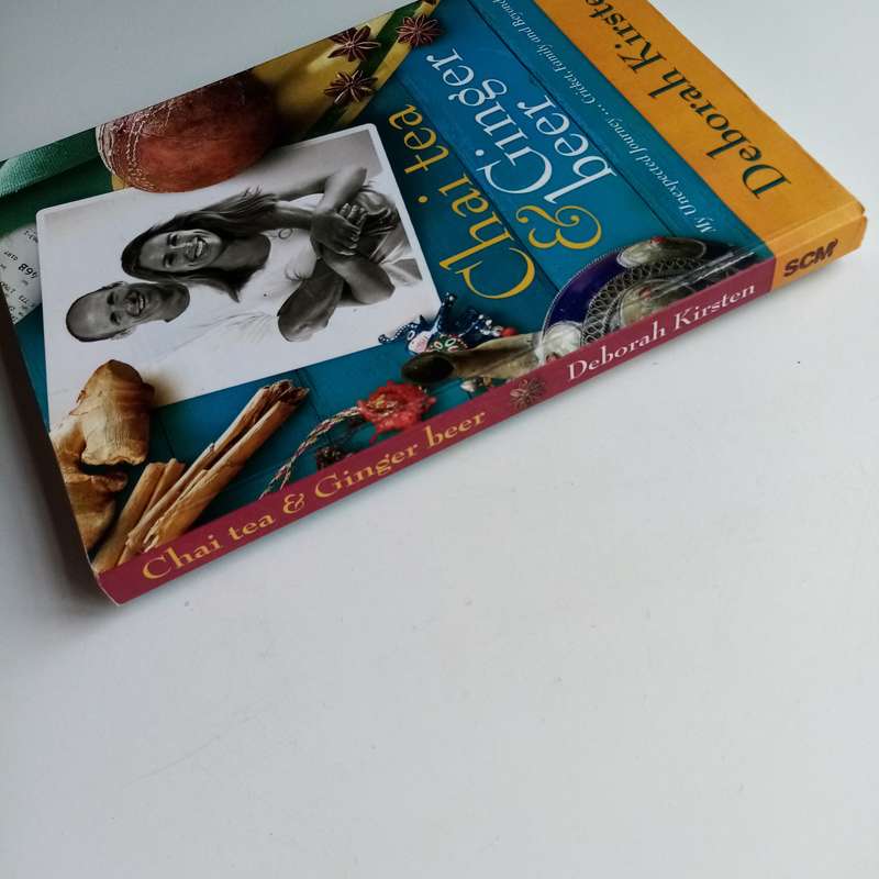 Chai Tea and Ginger Beer: My Unexpected Journey  Cricket, Family, and Beyond by Deborah Kirsten
