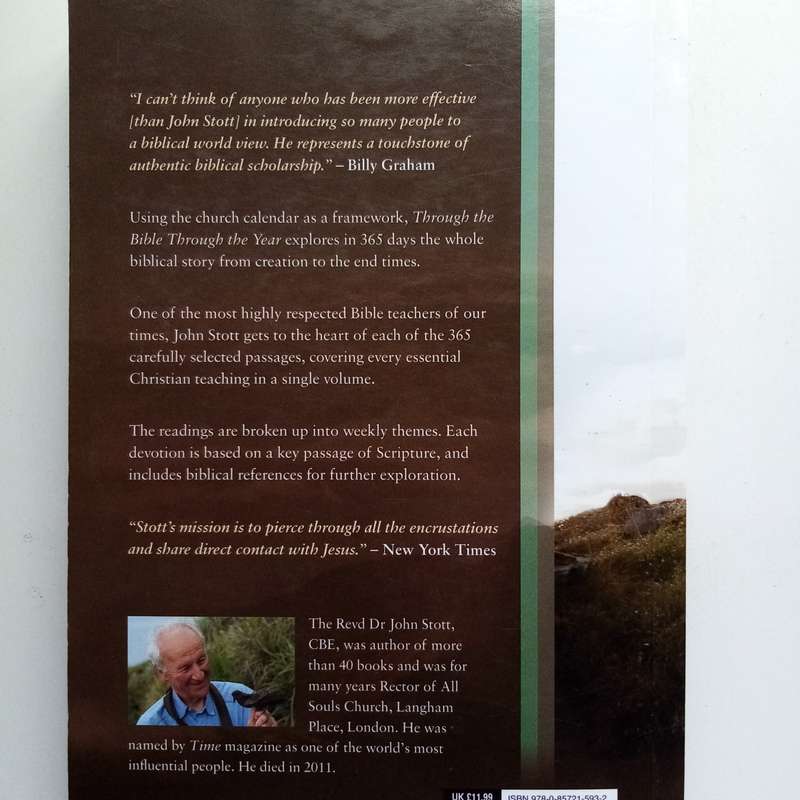Through the Bible, Through the Year by John Stott  A Year-Long Journey in Scripture