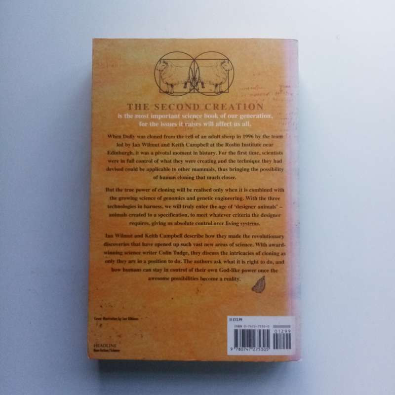 The Second Creation: Dolly and the Age of Biological Control (Hardcover)  The Landmark Story of Clo