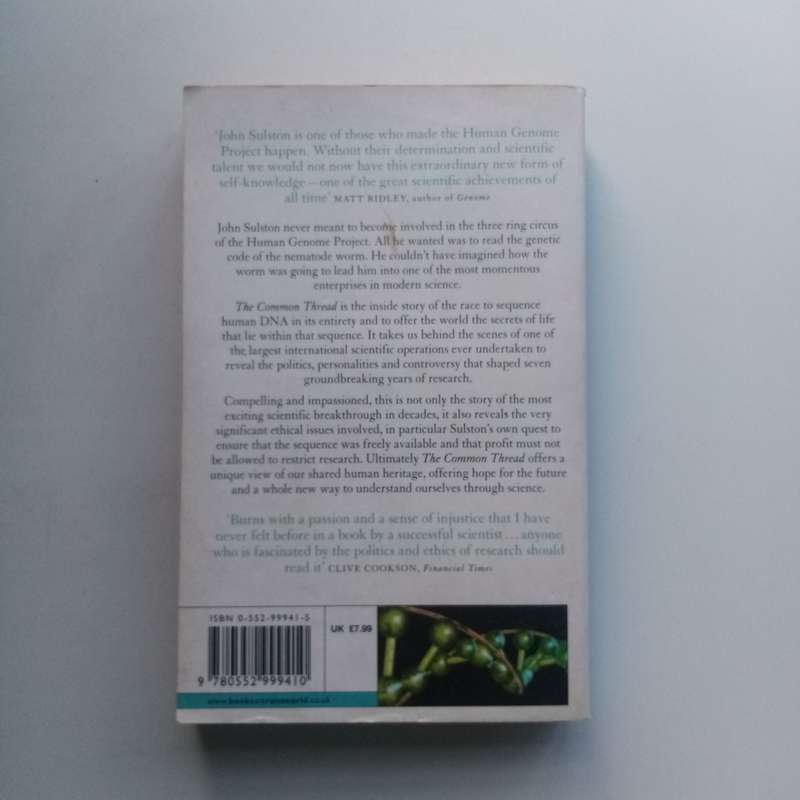 The Common Thread: A Story of Science, Politics, Ethics, and the Human Genome