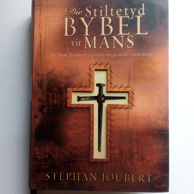 Die Stiltetydbybel vir Mans deur Stephan Joubert