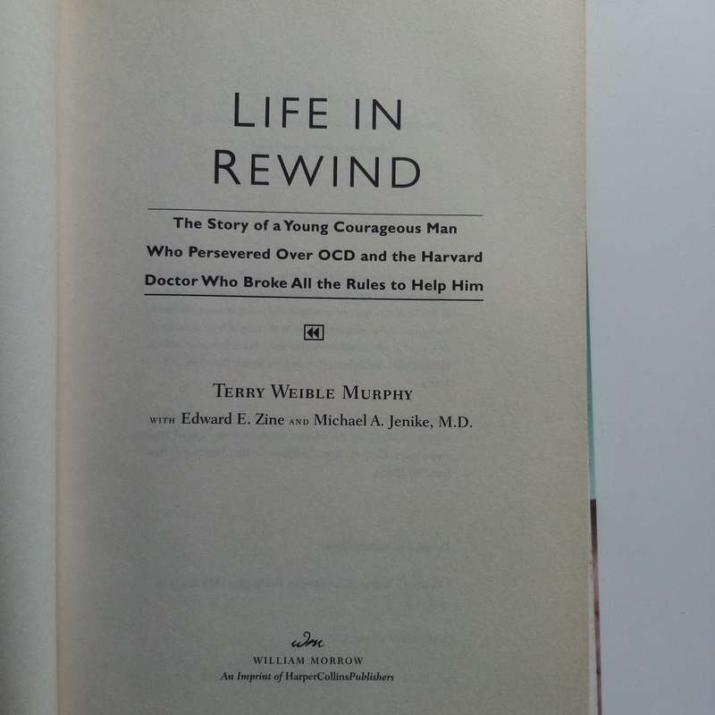 Life in Rewind - Authors: Edward E. Zine, Michael A. Jenike, Terry Weible Murphy