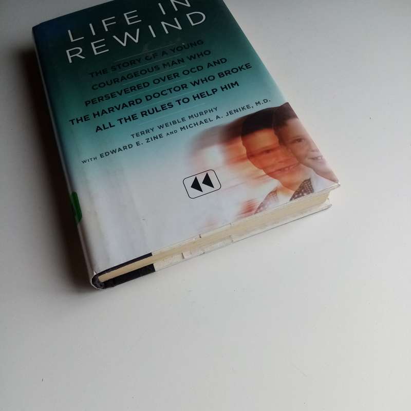 Life in Rewind - Authors: Edward E. Zine, Michael A. Jenike, Terry Weible Murphy