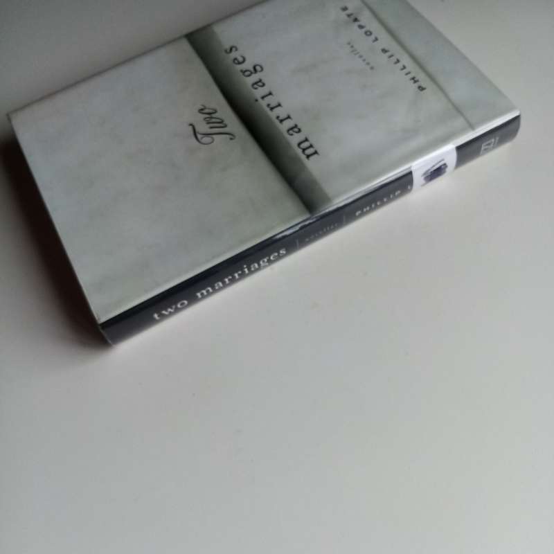Two Marriages: Novellas Author: Phillip Lopate