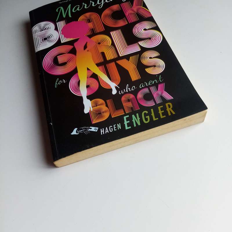 Marrying Black Girls for Guys Who Aren't Black Author: Hagen Engler