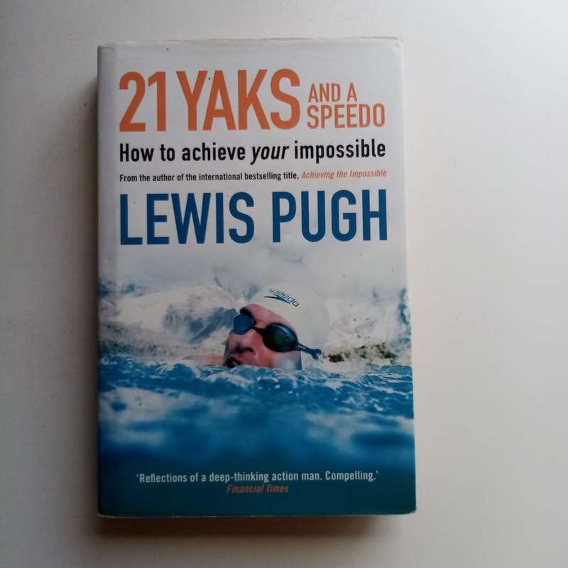 21 Yaks and a Speedo by Lewis Pugh | Adventure, Motivation, Ocean Swims, Climate Change