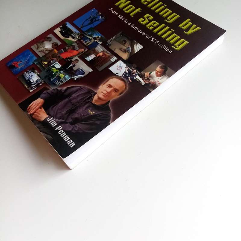 Selling by Not Selling by Jim Penman | Franchise Success, Business Growth, Entrepreneurship